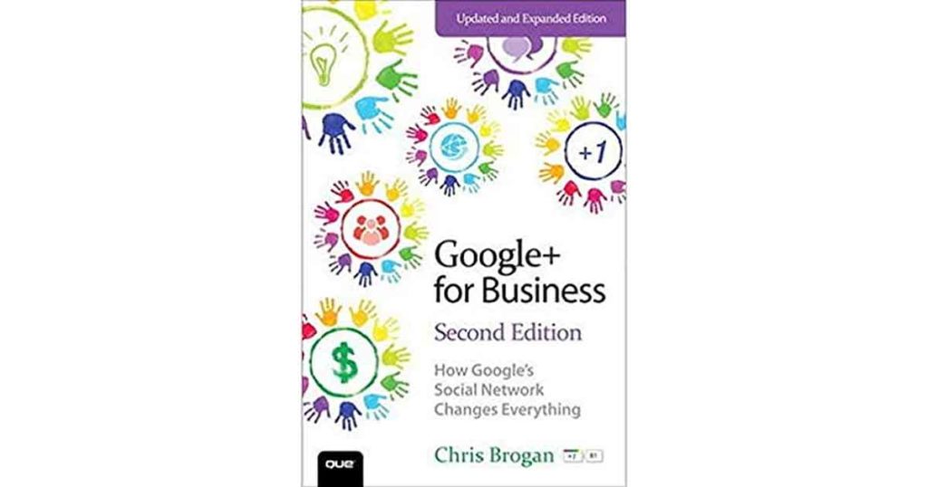Book Recommendation – “Google+ For Business” by Chris Brogan