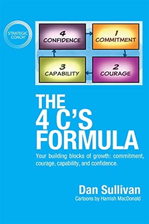 The 4 Cs by Dan Sullivan